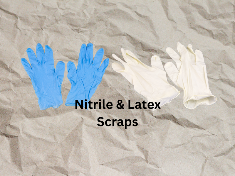 latex or nitrile glove scraps
